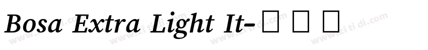 Bosa Extra Light It字体转换
